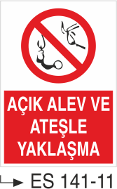 Ateş İkaz Levhaları - Açık Alevle Ve Ateşle Yaklaşma Es 141-11