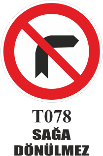 Trafik Tabelaları - Sağa Dönülmez T078